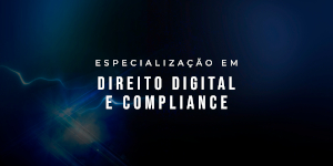 Especialização em Direito Digital e Compliance