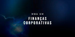 MBA em finanças corporativas.