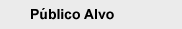 Público Alvo