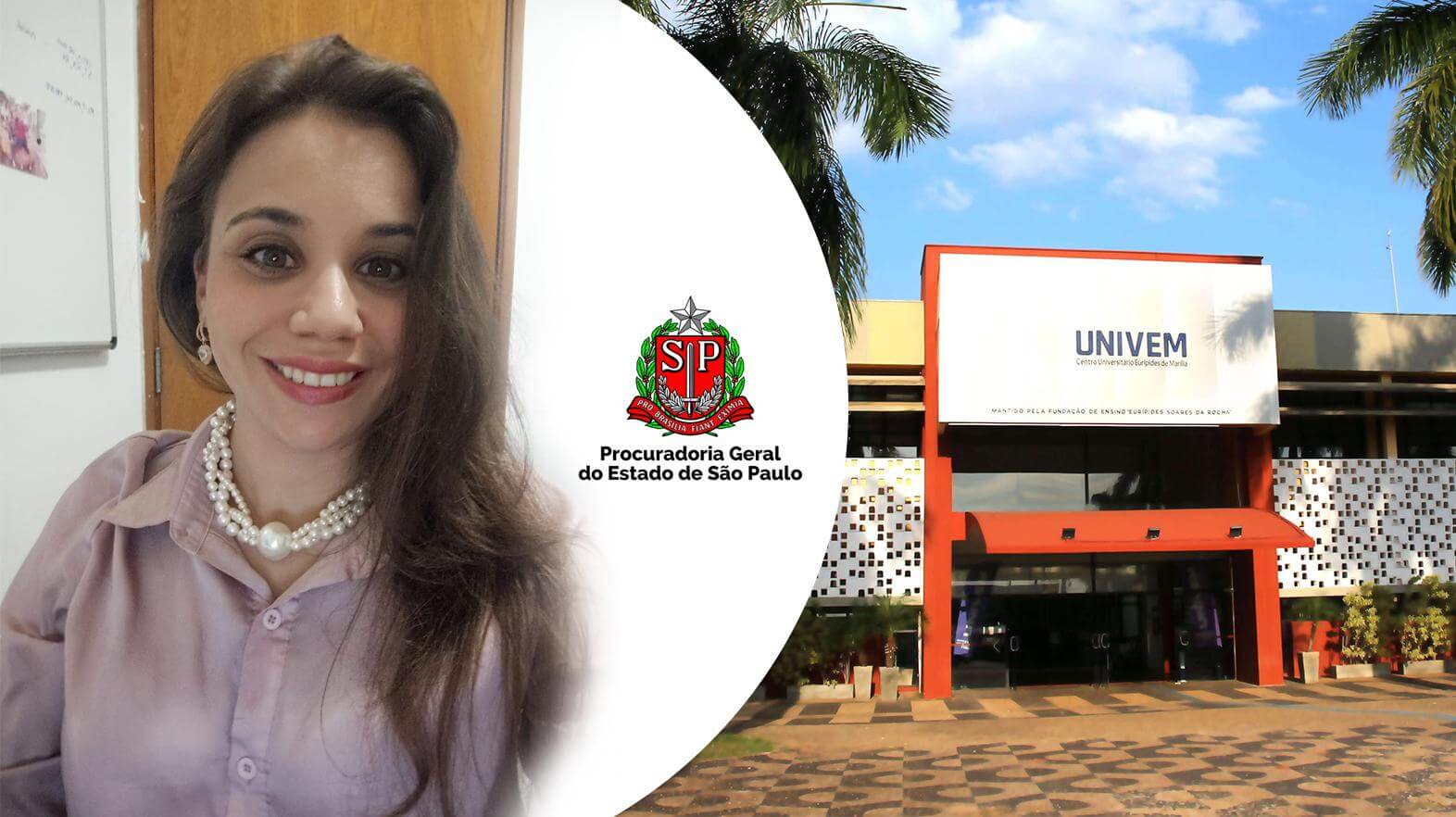 Ex-aluna do UNIVEM é Aprovada no Concurso de Procurador do Estado da PGE-SP