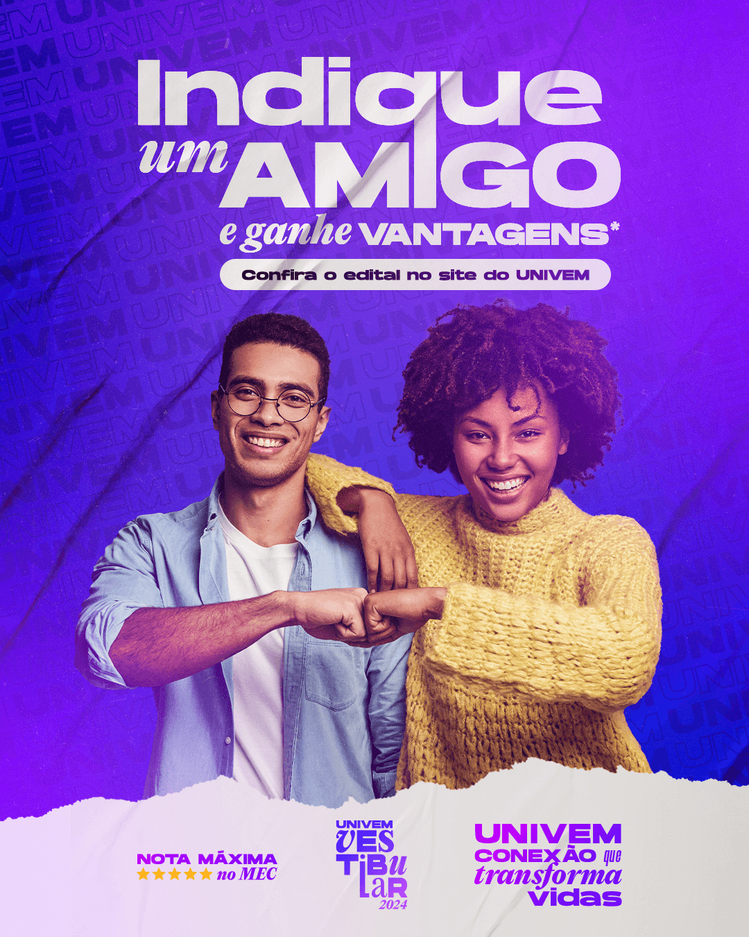 Campanha QUEM INDICA AMIGO É